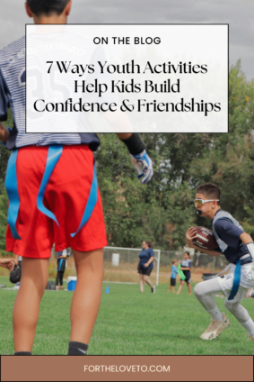 Kids playing flag football during youth activities, showing how sports help build confidence, teamwork, and friendships in children