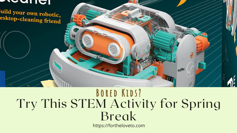 Spring Break STEM Activity for Kids: We’re Building a Robot Vacuum (Will It Actually Work?!) post thumbnail image