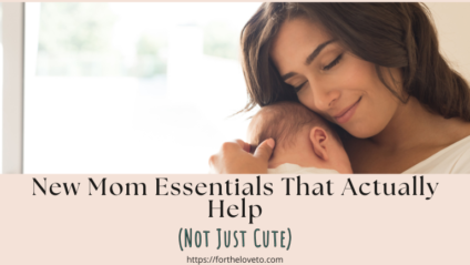 New mom essentials that actually help featuring a mother holding her newborn baby during a calm bonding moment