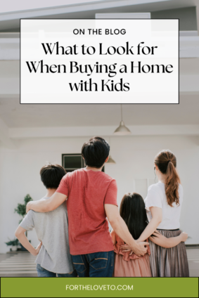what to look for when buying a home with kids family outside house choosing a safe family friendly home