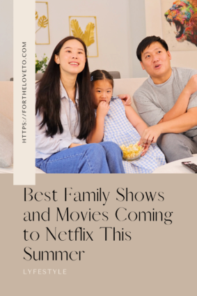 Parents and kids watching family shows and movies coming to Netflix for summer streaming nights