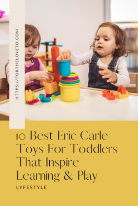 10 best Eric Carle toys for toddlers that inspire learning and play with favorite characters like The Very Hungry Caterpillar and Brown Bear