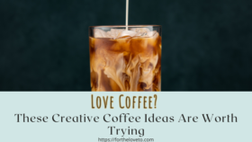 Iced coffee with cream and ice illustrating creative coffee ideas to enjoy at home.