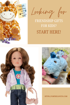 Collage featuring a Warm Pals giraffe, Blueberry Capybara plush, and fashion doll with text about friendship gifts for kids and thoughtful gift ideas.