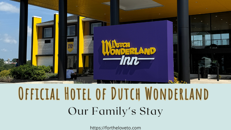 Dutch Wonderland Inn: What to Expect After the Rebrand post thumbnail image