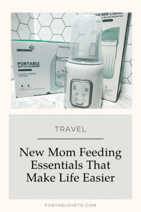 GROWNSY bottle warmer and breast milk cooler featured as new mom feeding essentials for travel
