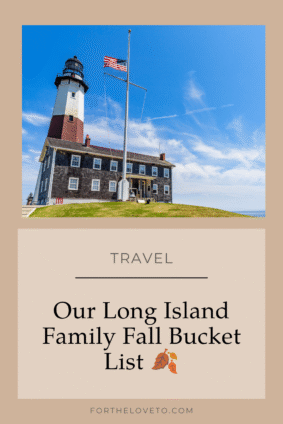 Long Island family fall bucket list featuring fall activities and family-friendly things to do with kids