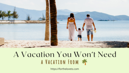Parents holding their young child’s hands on a palm-lined beach, with text reading “A Vacation You Won’t Need a Vacation From.
