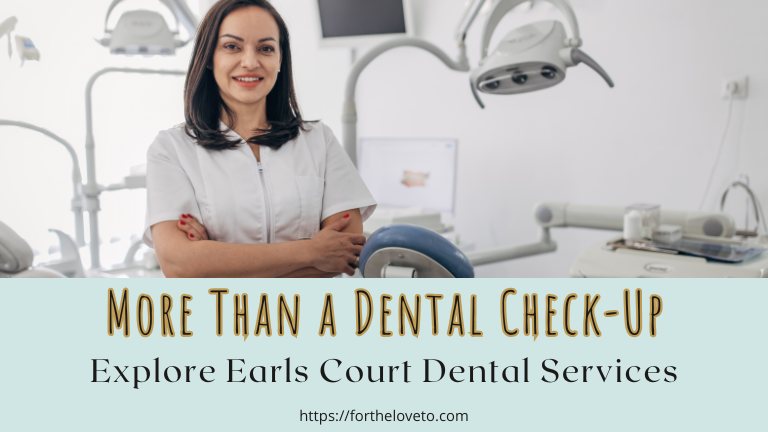 What Services Should You Expect From a Local Dentist in Earls Court? post thumbnail image