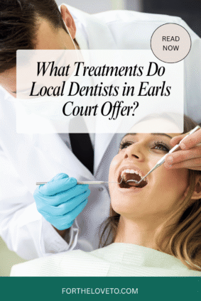 Dentist examining a patient’s teeth, illustrating treatments offered by local dentists in Earls Court.